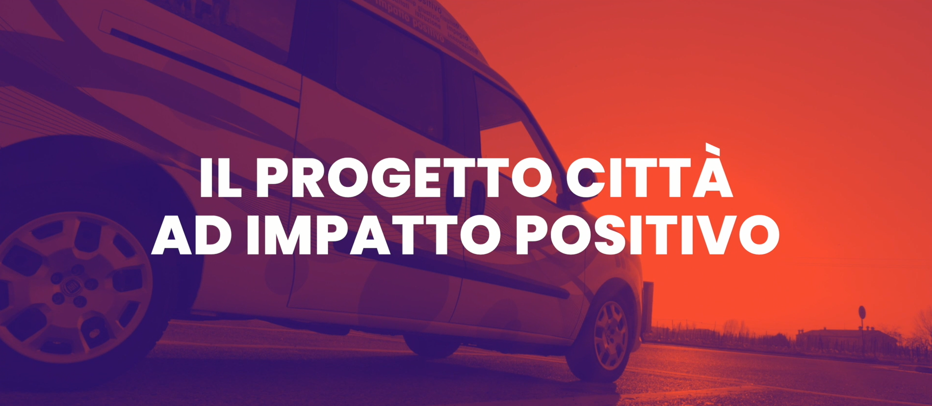 Città ad Impatto Positivo. Un progetto che sostiene il bene comune